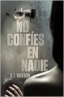 No confies en nadie (Before I Go to Sleep)