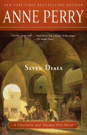 Seven Dials (Thomas and Charlotte Pitt Series #23)