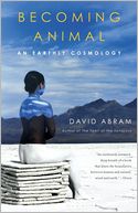 Becoming Animal: An Earthly Cosmology