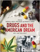 Drugs and the American Dream: An Anthology