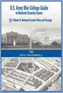 download U.S. Army War College Guide to National Security Issues, Vol. II : National Security Policy and Strategy, 3rd Edition book