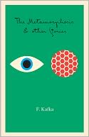 The Metamorphosis, In the Penal Colony and Other Stories