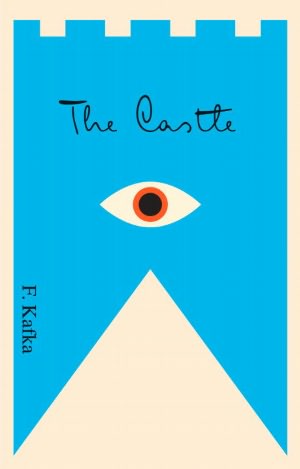 The Castle: A New Translation Based on the Restored Text