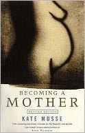 Becoming a Mother