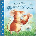 I Love You Always and Forever