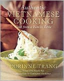Authentic Vietnamese Cooking : Food from a Family Table