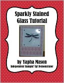 Sparkly Stained Glass Tutorial for Rubber Stamping