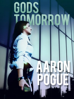 Gods Tomorrow (Ghost Targets, #1)