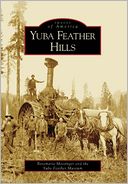 Yuba Feather Hills, California (Images of America Series)