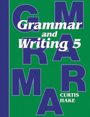 Saxon Grammar & Writing Grade 5, Student Text