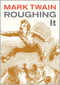 Roughing It