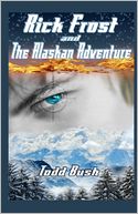 Rick Frost and the Alaskan Adventure