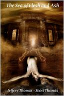 The Sea of Flesh and Ash
