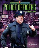 Police Officers to the Rescue