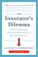 The Innovator's Dilemma by Clayton M. Christensen: Book Cover