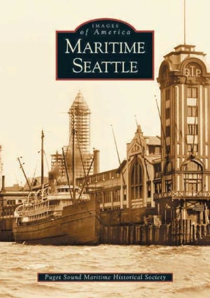 Maritime Seattle, Washington (Images of America Series)