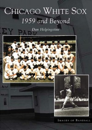 Chicago White Sox: 1959 and Beyond, Illinois