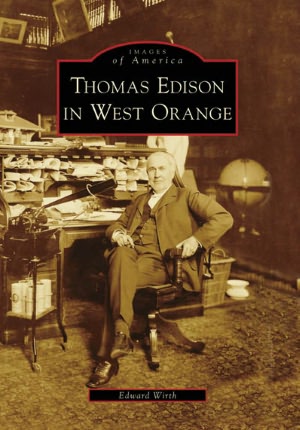 Thomas Edison in West Orange, New Jersey