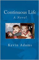 Continuous Life