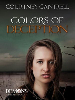 Colors of Deception (Demons of Saltmarch, #1)