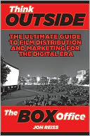 Think Outside the Box Office: The Ultimate Guide to Film Distribution in the Digital Era