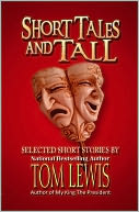 Short Tales and Tall