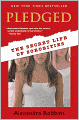 Pledged: The Secret Life of Sororities