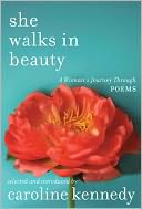 She Walks in Beauty: A Woman's Journey through Poems