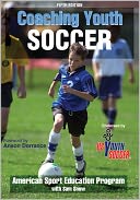 Coaching Youth Soccer, 5E