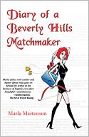 Diary of a Beverly Hills Matchmaker