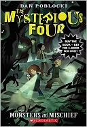 Monsters and Mischief (The Mysterious Four Series #3)