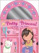 Pretty Princess: A Vanity Table Book