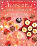 Chocolates and Candies to Make