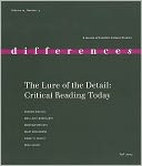 The Lure of the Detail: Close Reading Today