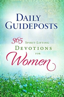 Spirit-Lifting Devotions for Women: A Daily Guideposts Devotional