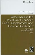 Who Loses in the Downturn?: Economic Crisis, Employment and Income Distribution