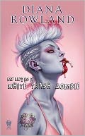 My Life as a White Trash Zombie by Diana Rowland: NOOK Book Cover