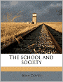 The School And Society
