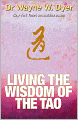Living the Wisdom of the Tao: The Complete Tao Te Ching and Affirmations