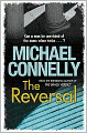 The Reversal (Harry Bosch Series #16 & Mickey Haller Series #3)