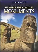 The World's Most Amazing Monuments