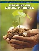 Sustaining Our Natural Resources