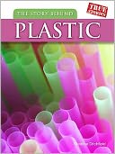 The Story Behind Plastic
