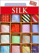 The Story Behind Silk