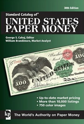 Standard Catalog of United States Paper Money