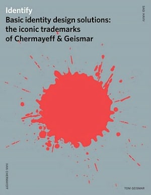 Identify: Basic Principles of Identity Design in the Iconic Trademarks of Chermayeff & Geismar