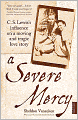 Severe Mercy: C.S