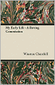My Early Life: A Roving Commission