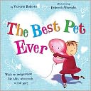 The Best Pet Ever