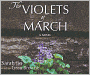 The Violets of March